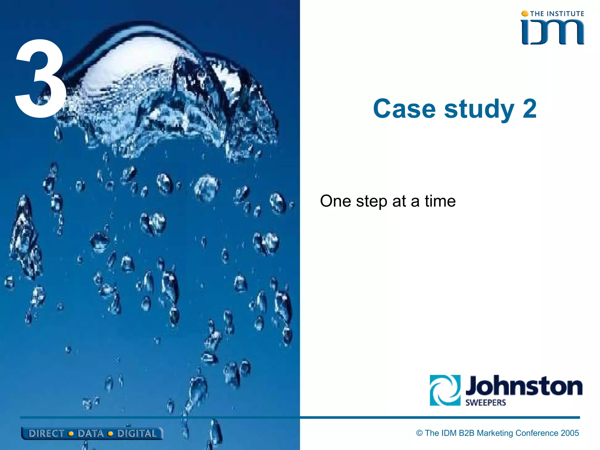 Case study 2 3 One step at a time 