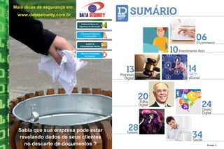 INFORMAÇÃO
DIGITAL

SUMÁRIO
06
E-commerce

10 Investimento Anjo
14
CAPA

13
Processo

eSocial

Digital

20
Folha
Digital

24
Direito
Digital

28
Turismo
2 ID mais

34
Saúde
ID mais 3

 