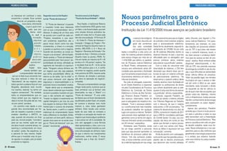 venimo/123rf.com

MUNDO DIGITAL

se interessar em conhecer o resto,
encaminhe o projeto. Esse sumário
deve ter um propósito e objetivos claros, informando
o que é, qual o mercado, que problema resolve, qual a
inovação,
algumas
possibilidades,
p o s síveis
retorno,
público
alvo e competidores”,
explica.
Kepler recomenda também que
o empreendedor não deve
sair por ai feito louco enviando mailing para ventures e inbox de sua
“descoberta”, de seu negócio, para
todos que tem a palavra Anjo em sua
Biografia, abordando todo mundo
nos eventos, dizendo “eu tenho um
negócio sensacional”. “Na verdade,
todos os empreendedores que conheço acham que seu negócio ou
ideia é incrível. Ela pode até ser, mas
vá com calma”, pondera.
Um caminho mais rápido e uma
grande dica recomendada por Kepler diz respeito a quando o empreendedor identificar o MATCH, ou
seja, quando ele encontra um Anjo
para seu incrível projeto: “convide-o
para ser seu mentor, ação em que
ele deve investir somente tempo, networking e conhecimento em troca
de ações”, avalia. Na sequência, se
a parceria for boa mesmo, Kepler
afirma que o investidor anjo irá querer apostar no projeto, pois já estará
envolvido no negócio.

12 ID mais

PROCESSO DIGITAL

Segunda nova Lei de Kepler:
Lei do “Ponto de Interesse”

Terceira nova Lei de Kepler:
“Teoria da Assertividade” – ROI/A

“O “Ponto de Interesse” é quando
o investidor funde seus interesses
com os que o empreendedor tem a
oferecer. A cabeça de um Anjo varia
de acordo com o perfil de cada um.
“Projetos inovadores e que resolvam problemas específicos são o
passo inicial. Assim como nos relacionamentos, a chave é a emoção,
a paixão e a química com o negócio.
Quando isto acontece, as coisas começam a se encaixar”, afirma Kepler.
Neste sentido, o “Ponto de Interesse”
passa também pelo “bom senso”, disponibilidade de tempo, afinidade ao
segmento de mercado e à oportunidade. “Ninguém coloca dinheiro em
um negócio que não seja palpável,
que tenha possibilidade efetiva de
retorno ou de saída, “pé no chão” e
que possa mensurar com alguma
segurança e responsabilidade e os
possíveis riscos e resultados” analisa.
Kepler alerta que os empreendedores devem entender que investidores bem-sucedidos investem em pessoas e não somente em negócios.
“Investir no digital é investimento em
capital intangível e, por isso, ter uma
boa equipe na startup é fator fundamental para o sucesso da empreitada. Sendo assim, o perfil e o capital
intelectual do empreendedor fazem
toda a diferença no resultado. Então,
se você tem um bom perfil, reforce e
aposte nisso para ver se existe sinergia no “Ponto de Interesse” com seu
projeto”, recomenda.

Para Kepler, o tradicional Retorno
sobre Investimento (ROI) ganha mais
um fator, o da Assertividade, que tem
uma simples fórmula aritmética baseado em notas de 0 a 10 para cada
item de uma avaliação. “A Fórmula: (R
– A); Onde R = Ponto de Interesse +
Inovação + Estágio do Projeto + Percentual do Negócio (Quanto maior os
pontos, MELHOR) (–) A = Risco do
Negócio + Barreiras de Entrada + Dedicação do Anjo + Dinheiro a Investir
(Quanto maior os pontos, PIOR). Tenha em mente um máximo de R = 40
pontos e A = 40 pontos”, explica. “Se
o resultado final do (R – A) for acima
de 10% positiva para o A, é confiável entrar no negócio, porém quanto
mais próximo de 50%, maiores serão
as chances de entrada e participação ativa na operação do negócio”,
completa.
Para que o empreendedor consiga
chegar neste ponto, é preciso que as
duas primeiras Leis já tenham sido
alcançadas, ou seja, o “Match” e o
“Ponto de Interesse”. “É uma união
de fatores que se forem devidamente
equilibrados podem fazer um projeto
ter sucesso e alcançar voos muito
maiores e, claro, todos ganharem
dinheiro. Disto resulta uma constatação de que nada se compara a
emoção e a sensação de investir em
negócio que resolva algum problema
e que possa ser útil à sociedade. Se
isso vem agregado a essa fórmula
ideal apresentada e, claro, com a valorização do capital investido ou com
uma remuneração do dinheiro maior
do que o retorno nos investimentos
tradicionais, melhor ainda. É nesse
momento que o Anjo diz: Amém!”,
finaliza.

Novos parâmetros para o
Processo Judicial Eletrônico
Instituição da Lei 11.419/2006 trouxe avanços ao judiciário brasileiro

O

s avanços tecnológicos
em nosso dia-a-dia em
geral são comemorados pela sociedade
por proporcionar facilidades e simplificar a vida como um
todo. No sistema judiciário brasileiro,
este avanço chegou por meio da Lei
11.419/2006 que definiu os parâmetros do Processo Judicial Eletrônico
no Brasil. Porém, ultimamente a advocacia vem enfrentando sérias dificuldades para aproveitar a facilidade
que futuramente proporcionará o peticionamento eletrônico em todos os
tribunais brasileiros.
Na visão do advogado, especialista em Direito Eletrônico e responsável pela Coordenadoria de Processo
Eletrônico da Comissão de Direito
Eletrônico e Crimes de Alta Tecnologia, Emerson Alvarez Predolim, um
dos avanços observados nesta lei
para os advogados diz respeito à mobilidade. “Com o processo eletrônico, o profissional terá mais mobilidade podendo trabalhar em qualquer
lugar com acesso a internet. Também
será possível maior agilidade nos julgamentos como já vemos em alguns
tribunais liminares sendo concedidas
em 50 minutos”, exemplifica.
Entretanto, para Predolim, ainda
há um longo caminho a percorrer
para que seja possível aproveitar os
benefícios do processo judicial eletrônico. “Um dos primeiros problemas, a nosso entender, ocorre quando a referida legislação em seu artigo

8º deu autonomia para que os órgãos
do judiciário criem sistemas próprios
para o processamento eletrônico.
Desta forma, atualmente, segundo levantamento do CFOAB, há por volta
de 46 sistemas diferentes dentre os
diversos tribunais no país, o que traz
dificuldade para os advogados que
precisa conhecer vários sistemas
para exercer sua profissão”, analisa.
Com a visão de solucionar esta
diversidade de sistemas, o CNJ tem
declarado que deverá impor aos tribunais do país um sistema unificado
de peticionamento eletrônico. “Se
observamos o aspecto prático desta
medida, teremos maior facilidade em
capacitar os profissionais de direito
que sofrem atualmente para se adequarem à esta nova forma de exercer
sua profissão”, afirma o especialista.
Contudo, segundo Predolim, ao
decidir por adotar o sistema utilizado
nos Tribunais Regionais do Trabalho
com o discurso de que o sistema
está pronto, o CNJ se precipitou. “Tal
sistema foi desenvolvido nos idos de
2009 e, somente em meados de 2011
que a OAB foi convidada a participar
do Comitê Gestor. Ou seja, sua concepção não levou em conta um dos
atores que formam a tríplice processual e com isso vemos com frequência as falhas e equívocos em sua
concepção”, comenta.
Ainda de acordo com o advogado,
outro ponto que traz grandes preocupações são os desvios processuais
que decorrem das normas editadas

pelos tribunais que regulam o Processo Judicial Eletrônico. “Um questionamento, por exemplo, no caso
das citações em processos eletrônicos do TRT é que estes não trazem
mais a contra-fé impressa, assim, o
réu deve acessar o endereço eletrônico para ter acesso ao teor do processo”, explica. Muito embora esteja
disponível eletronicamente, o Art.
226 do CPC traz previsão expressa
da entrega da contrafé no ato da citação, o que dificultará ao demandado
tomar ciência efetiva do processo.
“Além da questão legal, nos remotos
municípios em que o acesso a internet por certo é difícil ou por vezes
inexistente, resta cerceado o direito
do requerido ao não ter ciência no
ato de qual o teor das acusações que
pesam sobre ele. Ademais, mesmo
com a infraestrutura, muitas pessoas
não têm conhecimento da tecnologia
para acessarem os autos digitais”,
complementa.
Apesar dos percalços, Predolim
acredita que o futuro é muito promissor para o judiciário e todos os que
dele necessitam com a implantação
do Processo Judicial Eletrônico. “Mas
para os causídicos tem sido um grande desafio trabalhar neste novo formato. Resta enfrentarmos e nos prepararmos para os dias melhores que
geralmente a tecnologia proporciona
e a certeza que estamos fazendo
uma nova história na justiça brasileira”, conclui.
ID mais 13

 