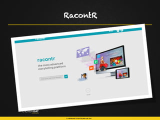 RacontR
 