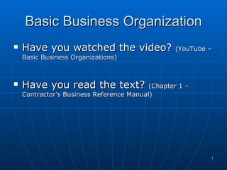 Basic Business Organization ,[object Object],[object Object]