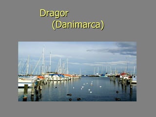 Dragor  (Danimarca) 