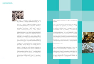 48 49 
LA HISTORIA DE LA RADIOLOGÍA 
1972–2012: CUARENTA AÑOS DE TC 
LA HISTORIA DE LA RADIOLOGÍA 
1972–2012: CUARENTA AÑOS DE TC 
Hoy en día, a las personas les resulta difícil comprender cómo 
eran la obtención de imágenes y el diagnóstico hace 40 años. En 
la década de los sesenta, la obtención de imágenes se basaba en su 
mayor parte en las placas radiográficas y el diagnóstico dependía 
en gran medida de la habilidad y la interpretación del radiólogo. 
Los cirujanos y otros médicos debían poder interpretar, a partir 
de radiografías convencionales, el espacio real en 3D dentro del 
paciente. En neurocirugía, muchas veces se hacían conjeturas, 
usando los síntomas clínicos del paciente como una de las pocas 
guías para saber dónde se debía operar. A principios de la década 
de los setenta, había cambiado muy poco desde el descubrimiento 
original de los rayos X por parte de Wilhelm Conrad Röntgen en 
1895. Luego, el 20 de abril de 1972, Sir Godfrey Hounsfield junto con 
el Dr. Jamie Ambrose, radiólogo del Hospital Atkinson Morley en el 
sureste de Londres, presentaron un artículo titulado “Computerised 
axial tomography (the new means of demonstrating some of the soft 
tissue structures of the brain without the use of contrast media)” 
[Tomografía axial computarizada (el nuevo medio para demostrar 
algunas de las estructuras del tejido fino del cerebro sin el uso 
de medios de contraste)] en el 32.º congreso anual del Instituto 
Británico de Radiología. Este artículo presentaba los resultados de 
la primera exploración de un paciente mediante el uso de la TC, que 
se realizó el 1 de octubre de 1971, en el Hospital Atkinson Morley. 
Cuando Hounsfield y Ambrose observaron las primeras imágenes 
del paciente, reaccionaron como futbolistas que acaban de anotar 
el gol de la victoria. La primera imagen tomográfica de un paciente 
(200.2A) mostraba un tumor quístico circular en el lóbulo frontal. 
El cirujano que le realizó la operación al paciente informó que el 
tumor se encontraba exactamente en el lugar en el que aparecía en 
la imagen. 
Nadie se dio cuenta de cómo cambiaría el mundo del diagnósti-co 
por imágenes como consecuencia de la invención de la TC. El 
desarrollo inicial de la TC había sido realizado por Hounsfield y 
su equipo en el Laboratorio Central de Investigación de EMI. Su 
propuesta había surgido como resultado de un proyecto que in-cluía 
tratar de reconocer caracteres, que lo hicieron pensar en el 
reconocimiento de patrones. Esto lo llevó a preguntarse su podría 
reconocer el contenido de una caja tomando una gran cantidad de 
lecturas de toda la caja. A partir de este concepto y después de al-gunos 
experimentos preliminares con computadoras, desarrolló un 
prototipo de laboratorio construido sobre la base de un viejo torno, 
que había usado en un experimento anterior sobre memorias de 
computadora. Estos primeros experimentos le permitieron demost-rar 
el concepto de reconstruir una imagen de un cerebro con una 
serie de lecturas de rayos X. 
Godfrey realizó sus primeros experimentos con bloques de metac-rilato 
de densidad variable, luego con especímenes de cerdo y, por 
último, con especímenes preservados de cerebro de un museo. 
El prototipo de escáner médico en el Hospital Atkinson Morley era 
simplemente un escáner de cabeza capaz de obtener imágenes del 
cerebro. El pequeño tamaño del escáner se debía al uso de agua de-trás 
de una membrana de goma, que rodeaba la cabeza. A medida que 
se adquirió experiencia con los primeros escáneres cerebrales, fue 
posible eliminar el agua y la membrana de goma. 
 