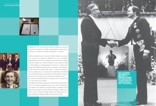 54 55 
El impacto de la TC en los últimos 40 años ha influido en casi todas 
las ramas de la medicina. Es difícil imaginar dónde estarían hoy la 
radiología y la medicina sin Godfrey Hounsfield y su invento. 
Godfrey Hounsfield fue un humilde científico británico que nació 
y se crió cerca de Newark en Inglaterra. No fue un estudiante 
sobresaliente en la escuela, y su informe escolar señala que su trabajo 
deficiente se debía a un “retraso intelectual“. Antes de unirse a EMI 
en 1949, trabajó en el mantenimiento de aviones y el radar de la 
Fuerza Aérea Británica (RAF) durante la Segunda Guerra Mundial. 
En EMI, continuó su trabajo sobre radares y luego realizó algunos 
avances importantes en el campo de las computadoras. Hounsfield 
era un hombre fascinante, que pensaba de manera distinta a muchas 
personas, lo cual suponía un reto para los que trabajaban con él. 
Era una persona divertida, tanto en el trabajo como en su vida social, 
y era una persona muy sociable. 
Hounsfield recibió muchos premios en reconocimiento del desarrollo 
de la TC y el impacto significativo que tuvo no solo en el diagnóstico 
por imágenes, sino también en el mundo médico y quirúrgico. Estos 
incluyeron compartir el Premio Nobel de Fisiología o Medicina en 
1979 y recibir el título honorífico británico de Comandante de la 
Orden del Imperio Británico (CBE) y el título de sir en 1981. 
SIR GODFREY 
HOUNSFIELD 
RECIBE EL 
PREMIO NOBEL 
DE FISIOLOGÍA 
O MEDICINA DE 
CARL GUSTAV, 
REY DE SUECIA. 
LA HISTORIA DE LA RADIOLOGÍA 
1972–2012: CUARENTA AÑOS DE TC 
 