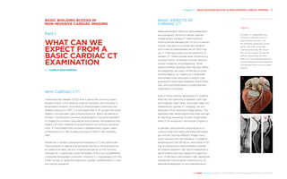Chapter 1 | BASIC BUILDING BLOCKS IN NON-INVASIVE CARDIAC IMAGING 13
THE HEART REVEALED RADIOLOGY IN THE DIAGNOSIS AND MANAGEMENT OF CARDIAC CONDITIONS
BASIC ASPECTS OF
CARDIAC CT
Adequate patient selection and preparation
are mandatory factors to obtain optimal
image quality cardiac CT examinations3
.
From a clinical perspective, CCTA is currently
mostly indicated in symptomatic patients
with a low to intermediate risk of CAD (Fig-
ure 1). There are some contraindications to
cardiac CT. These include renal insufficiency,
a known history of severe contrast reaction,
clinical instability and pregnancy. Other
patient-related variables that may also affect
the diagnostic accuracy of the test include
morbid obesity, an inability to collaborate
with breath-hold instructions and/or scan
acquisition, heart rate variability and arrhyth-
mia, and contraindications to beta-blocker
medication or nitrates.
Even if more recently developed CT systems
allow for the scanning of patients with high
and irregular heart rates, slow heart rates are
preferred for cardiac CT imaging, not just
because of the improved image quality. This
approach also allows significant dose savings
by applying sequential or even single heart-
beat CCTA acquisition techniques (Figure 2).
In general, beta-blocker premedication is
used to lower the heart rate below 60 beats
per minute. Among different drugs, meto-
prolol has become the standard. In subjects
weighing less than 80 kg an initial dose of 50
mg of metoprolol is administered, whereas
for heavier subjects, 100 mg of metoprolol is
administered one hour before the examina-
tion4
. If the heart rate remains high, additional
metoprolol may be given intravenously. An
alternative approach to oral premedication
BASIC BUILDING BLOCKS IN
NON-INVASIVE CARDIAC IMAGING
Part I:
WHAT CAN WE
EXPECT FROM A
BASIC ­CARDIAC CT
EXAMINATION
BY GORKA BASTARRIKA
WHY CARDIAC CT?
Cardiovascular disease (CVD), and in particular coronary artery
disease (CAD), is the leading cause of morbidity and mortality in
developed countries. According to the European cardiovascular
disease statistics in 2017, it is estimated that CVD causes 3.9 million
deaths in Europe each year and accounts for 45% of all deaths in
Europe1
. Conventional coronary angiography is the gold standard
to image the coronary vasculature and to assess the presence and
severity of CAD. However, this technique is not without complica-
tions. It is estimated that coronary catheterisation causes major
complications in 1.3% of cases and has a 0.05% in-lab mortality
rate2
.
Advances in cardiac computed tomography (CT) and significant
improvements in spatial and temporal resolution have allowed for
accurate and rapid, yet non-invasive evaluation of the coronary
vasculature. In particular, since the advent of 64-row multidetector
computed tomography scanners, coronary CT angiography (CCTA)
holds the key to replacing diagnostic cardiac catheterisation in vari-
ous clinical scenarios.
Figure 1
Coronary CT angiography per-
formed on a 58-year-old man
with atypical chest pain. (A)
3D-cinematic rendering. Curved
planar reformats of the right
coronary artery (B), left circum-
flex coronary artery (C), and left
anterior descending coronary
artery (D). The study showed mild
luminal irregularities and allowed to
exclude significant coronary artery
stenosis.
A
B C D
 