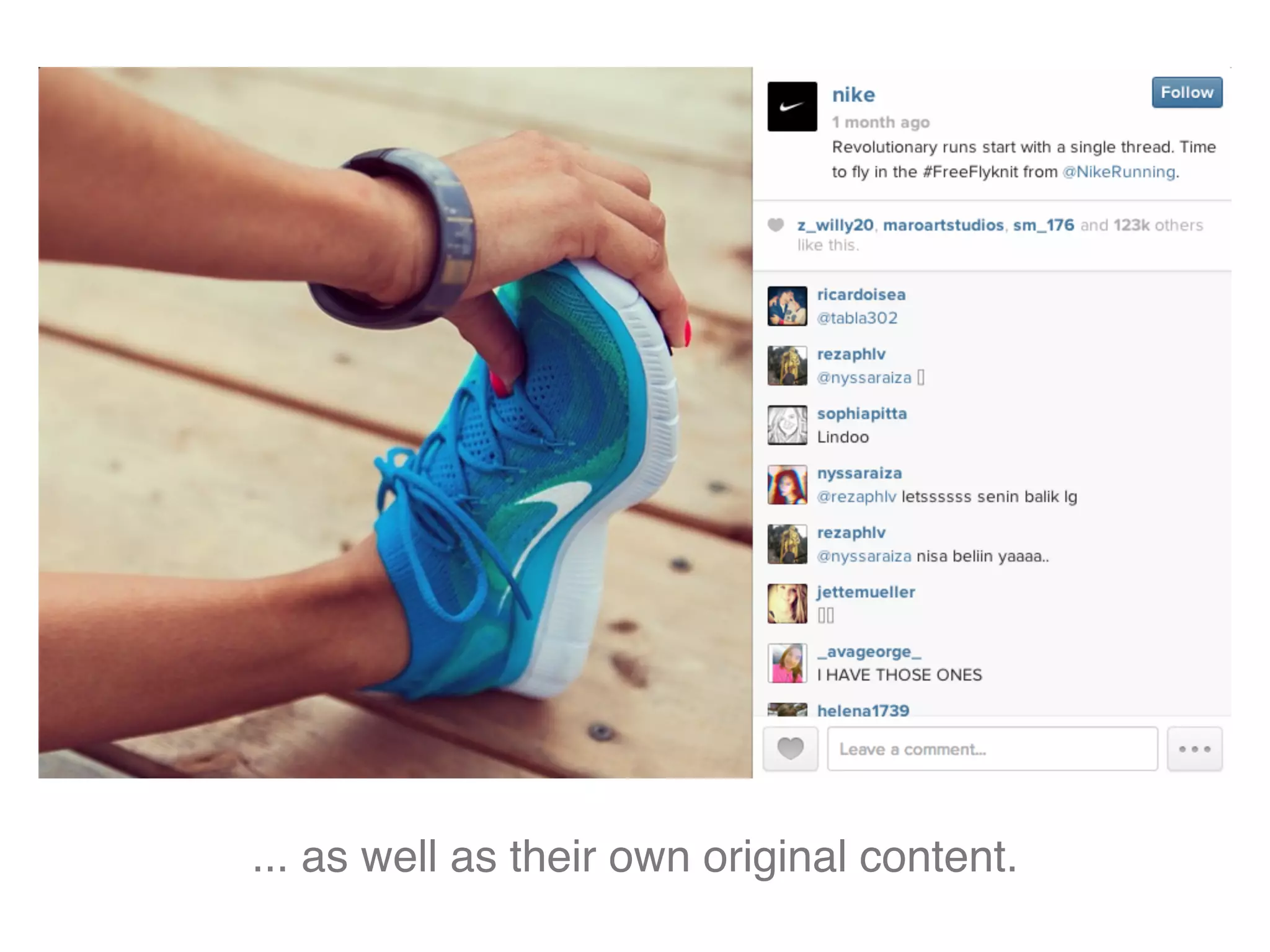 ... as well as their own original content.
 