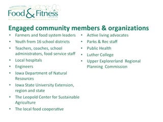 Engaged community members & organizations  