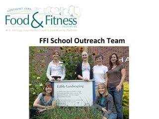 FFI School Outreach Team 