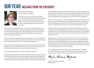 Our Year:Message from the President
2015 was a pivotal year
for the nation’s children.
The Supreme Court of the United Sta...