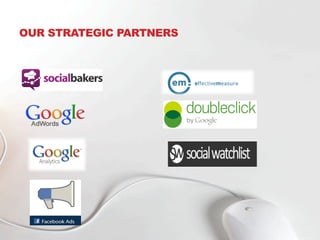 OUR STRATEGIC PARTNERS
 