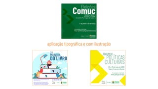 Comuc
2020-2022
Eleições
Informações e inscrições:
https://prefeitura.pbh.gov.br/cultura/comuc
Conselho Municipal de Cultura
5 de janeiro e 26 de março
DIA
DO LIVRO
MUNDIAL
23 de abril de 2021
Leceat exerae ne ne etur, ommolo dic temoluptam im-
usda dus intem estrunt.
Bitatus aut que eturiae etum consequae maximod
minto to dolupta por maximi, quas es comnienis expl.
Leceat exerae ne ne etur, ommolo dic temoluptam.
MUSEU DE ARTE DA
POLÍTICAS
CULTURAIS
Teatro Francisco Nunes
20 e 21 de maio de 2022
Programação e inscrições:
www.pbh.gov.br/fpc
FÓRUM DE
aplicação tipográfica e com ilustração
 