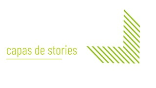 capas de stories
 
