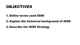 Idsr Integrated Diseases Surveillance Response (IDSR.pptx