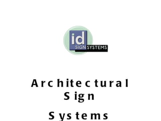 Architectural Sign Systems 