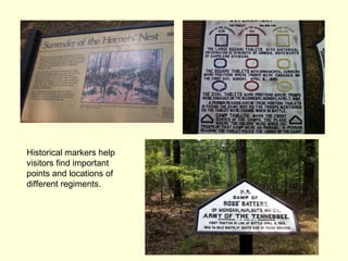 Historical markers help visitors find important points and locations of different regiments. 