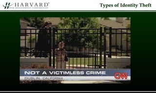 Types of Identity Theft
 