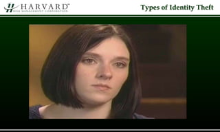Types of Identity Theft
 