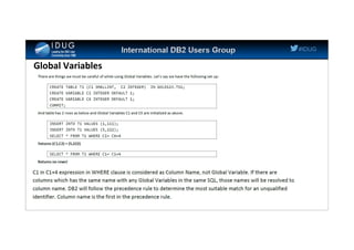 #IDUG
Global Variables
 