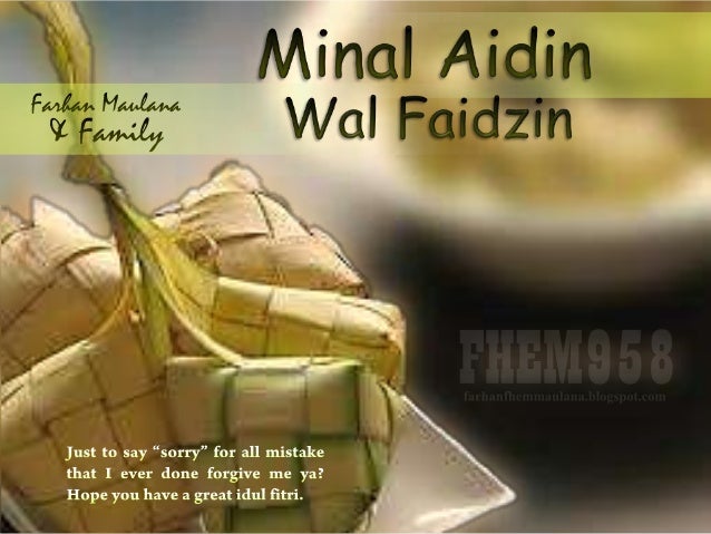 Minal Aidin Wal Faidzin : Arti Ucapan minal aidin wal faizin