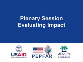 Plenary Session
Evaluating Impact
 