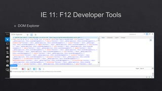 Internet Explorer 11 Enterprise Mode & F12 Developer Tools