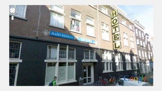 Kessels KramerHans Brinker Budget Hotel, Amsterdam
 