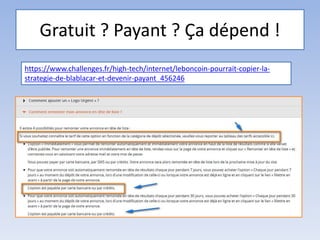 Gratuit ? Payant ? Ça dépend !
https://www.challenges.fr/high-tech/internet/leboncoin-pourrait-copier-la-
strategie-de-blablacar-et-devenir-payant_456246
 