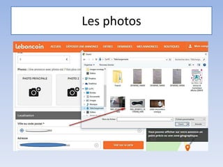 Les photos
 