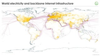 © OECD/IEA 2018
World electricity and backbone internet infrastructure
 