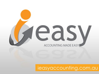 IEASY ACCOUNTING– Powerpoint Marketing Proposal
                                                 ieasyaccounting.com.au
© 2011 Razor Brand Agency Pty Ltd, All Rights Reserved, Commercial in Confidence   1
 