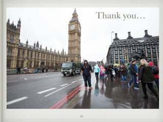 13
Thank you…
 