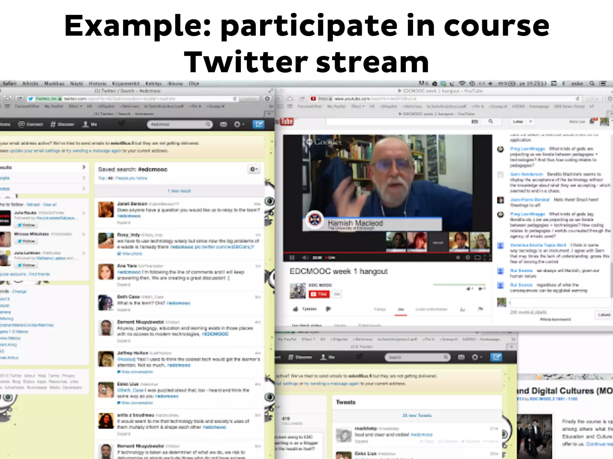 Example: participate in course
Twitter stream
 