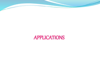 APPLICATIONS
 