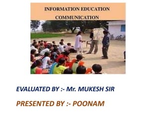 Information Education Communication | PPTX