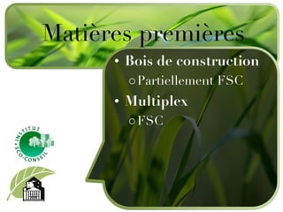 Bois de construction P artiellement FSC Multiplex FSC Matières premières 