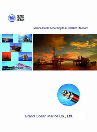 Marine Cable IEC60092 Standard / Grand Ocean Marine
