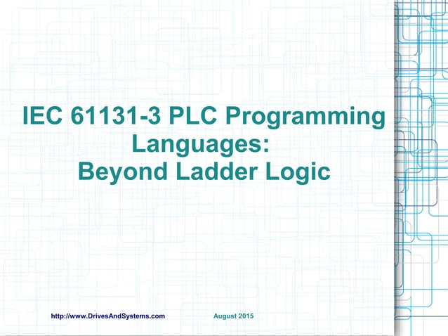 IEC 61131-3 PLC Programming Languages: Beyond Ladder Logic | PDF ...