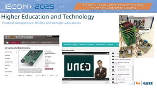 43
Higher Education and Technology
Practical competences: MOOCs and Remote Laboratories
 