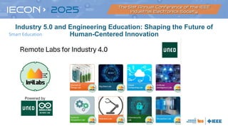 Industry 5.0 and Engineering Education: Shaping the Future of
Human-Centered Innovation
Smart Education
 