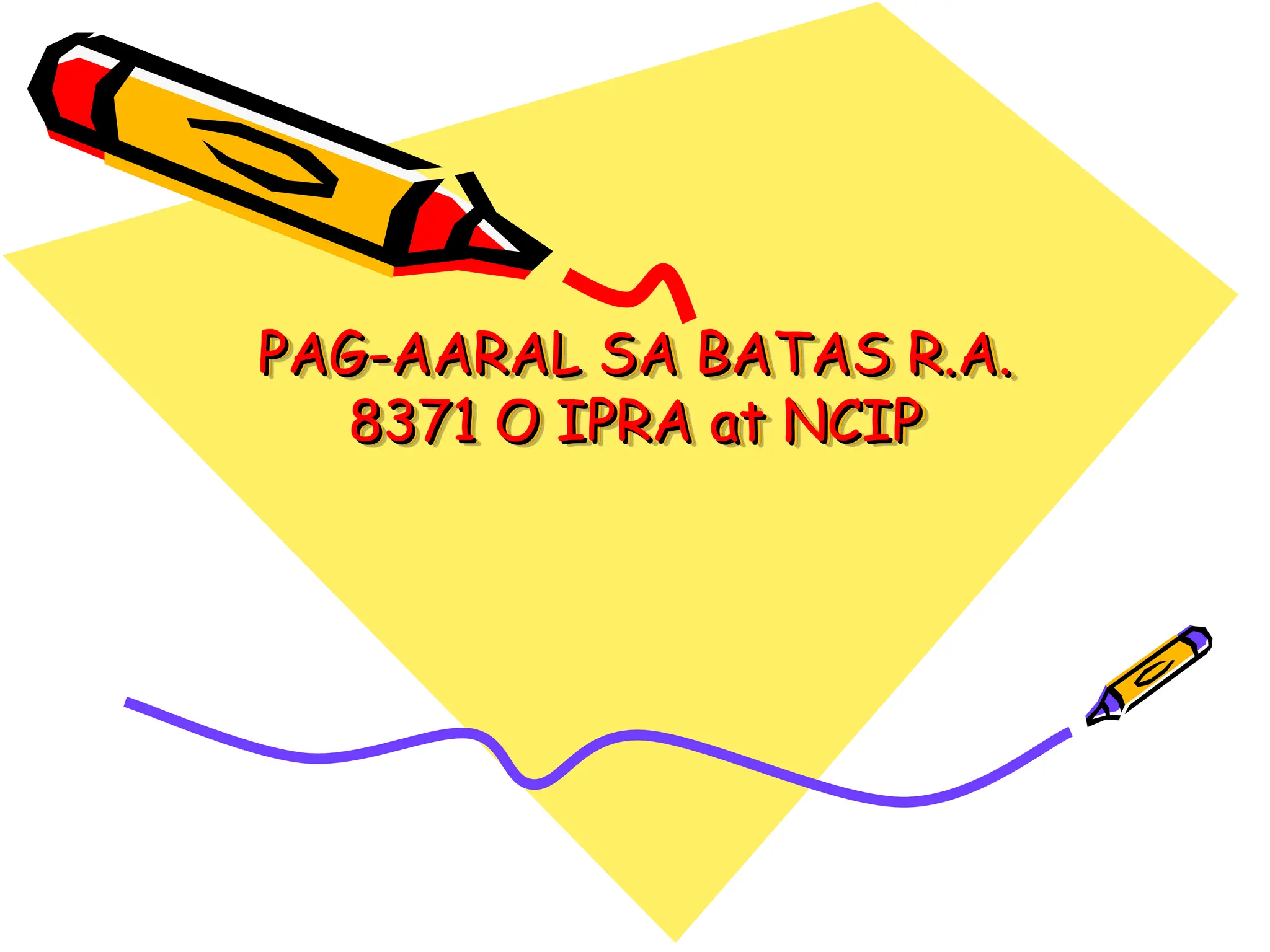 IEC ON Indigenous Peoples Right Act Of 1997 IPRA Tagalog PPT iec-on-indigenous-peoples-right-act-of-1997-ipra-tagalog-ppt