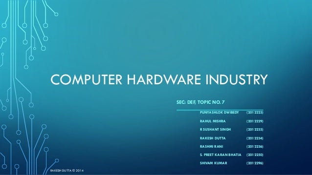 computer hardware industry analysis Computer Hardware Industry Analysis computer hardware industry analysis Computer Hardware Industry Analysis