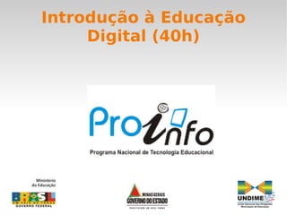Introdução à Educação Digital (40h) 