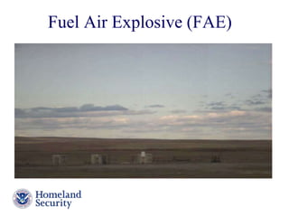 Fuel Air Explosive (FAE) 
Presenter’s Name June 17, 2003 
 
