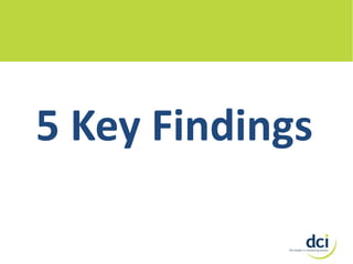 5 Key Findings

 