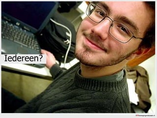 Iedereen?  ©  bewegingindezaak.nl 