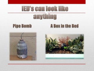 Ied’s(improvised explosive device)wcc | PPTX