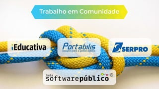 Trabalho em Comunidade
 