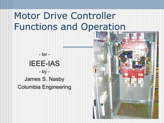 IEEE-IAS 2012.02.18 Presentation - Electric Motor Fire Pump Controller Functions