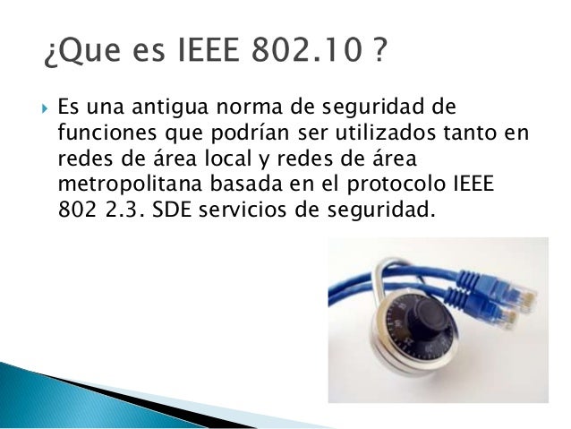 Norma ieee 802 aplicadas a redes de área local Norma ieee 802 aplicadas a redes de área local