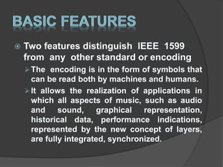 Ieee Encoding IEEE 1599 Music Encoding and Interaction | PPSX